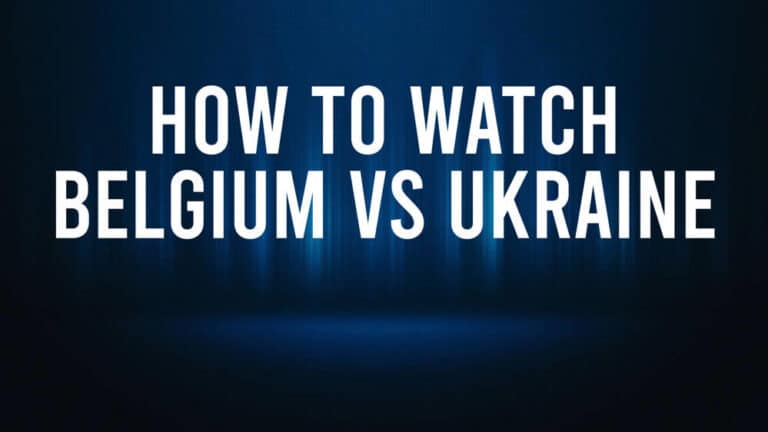 How to Watch Ukraine vs. Belgium: Live Stream and TV Channel – June 26